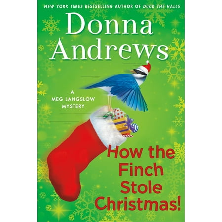 How the Finch Stole Christmas! : A Meg Langslow Christmas (Best Of Meg Griffin)