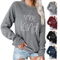 thumbnail image 4 of Sudadera De Mujer Jersey De Cuello Redondo Manga Larga Estampado Be Kind Blusa Suelta Informal para Mujer Gris M, 4 of 6