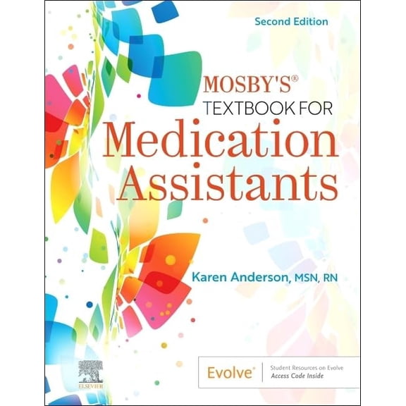 Pre-Owned Mosby's Textbook for Medication Assistants [Paperback] Anderson MSN RN, Karen