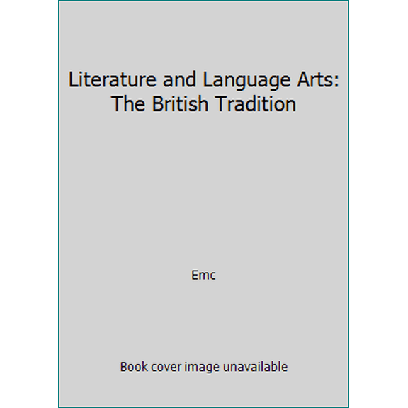 Pre-Owned Literature and Language Arts: The British Tradition (Hardcover) 0821912720 9780821912720