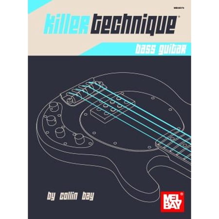 Pre-Owned Killer Technique: Bass Guitar (Paperback) by Collin Bay