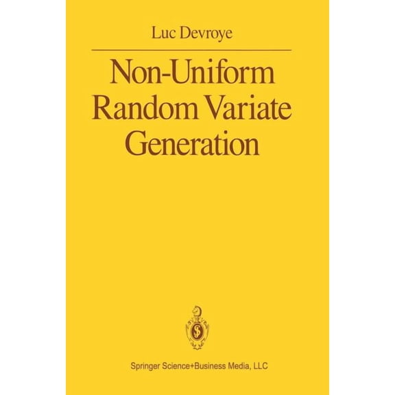Non-Uniform Random Variate Generation, (Paperback)