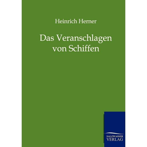 Das Veranschlagen Von Schiffen (Paperback)