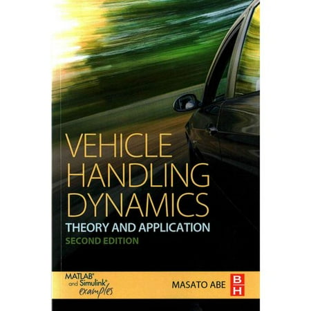 Vehicle Handling Dynamics Theory And Application