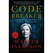 The Code Breaker : Jennifer Doudna, Gene Editing, and the Future of the Human Race (Paperback)
