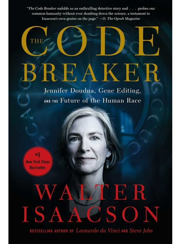The Code Breaker : Jennifer Doudna, Gene Editing, and the Future of the Human Race (Paperback)