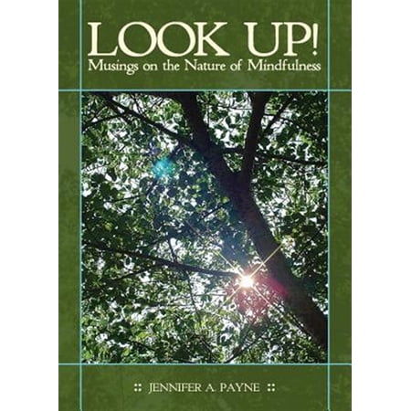 Pre-Owned Look Up!: Musings on the Nature of Mindfulness (Paperback)