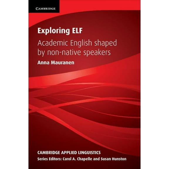 Cambridge Applied Linguistics Exploring ELF, (Paperback)