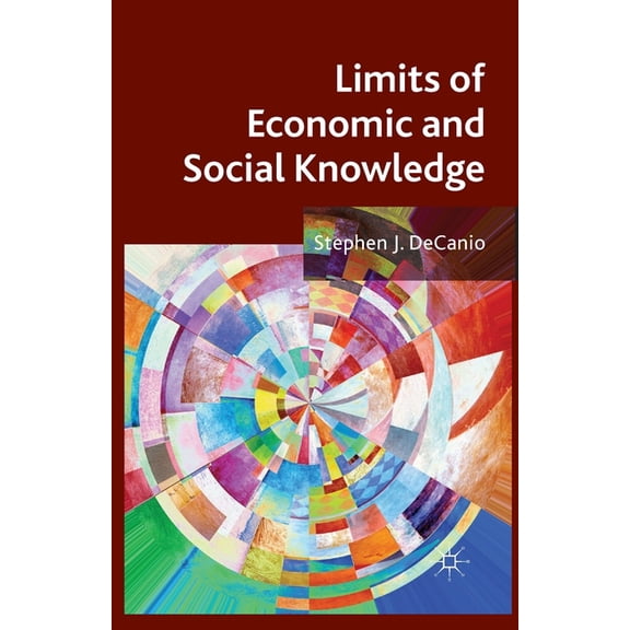 Limits of Economic and Social Knowledge, (Paperback)