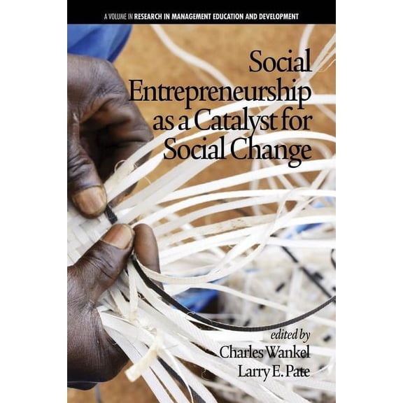 Research in Management Education and Development: Social Entrepreneurship as a Catalyst for Social Change (Paperback)