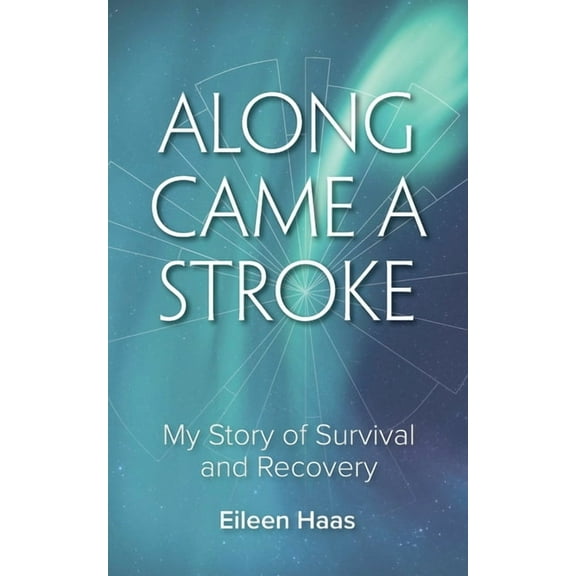 Along Came a Stroke, (Paperback)