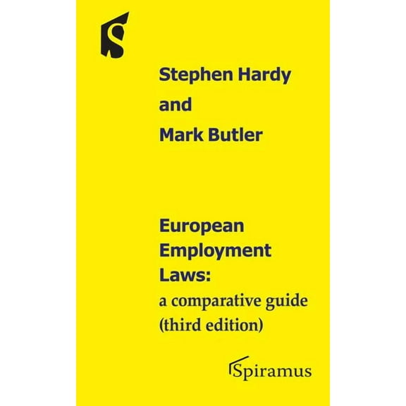 European Employment Laws : A Comparative Guide (Edition 3) (Paperback)