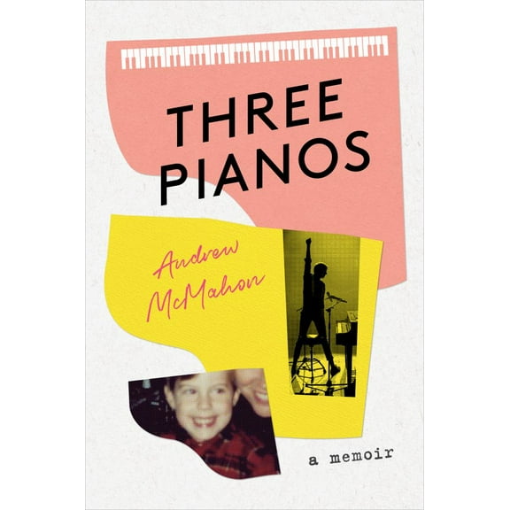 Three Pianos: A Memoir (Hardcover)