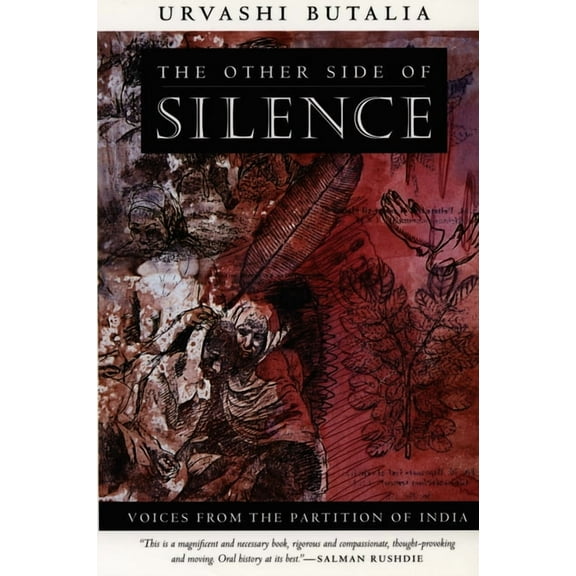 The Other Side of Silence: Voices from the Partition of India, (Paperback)