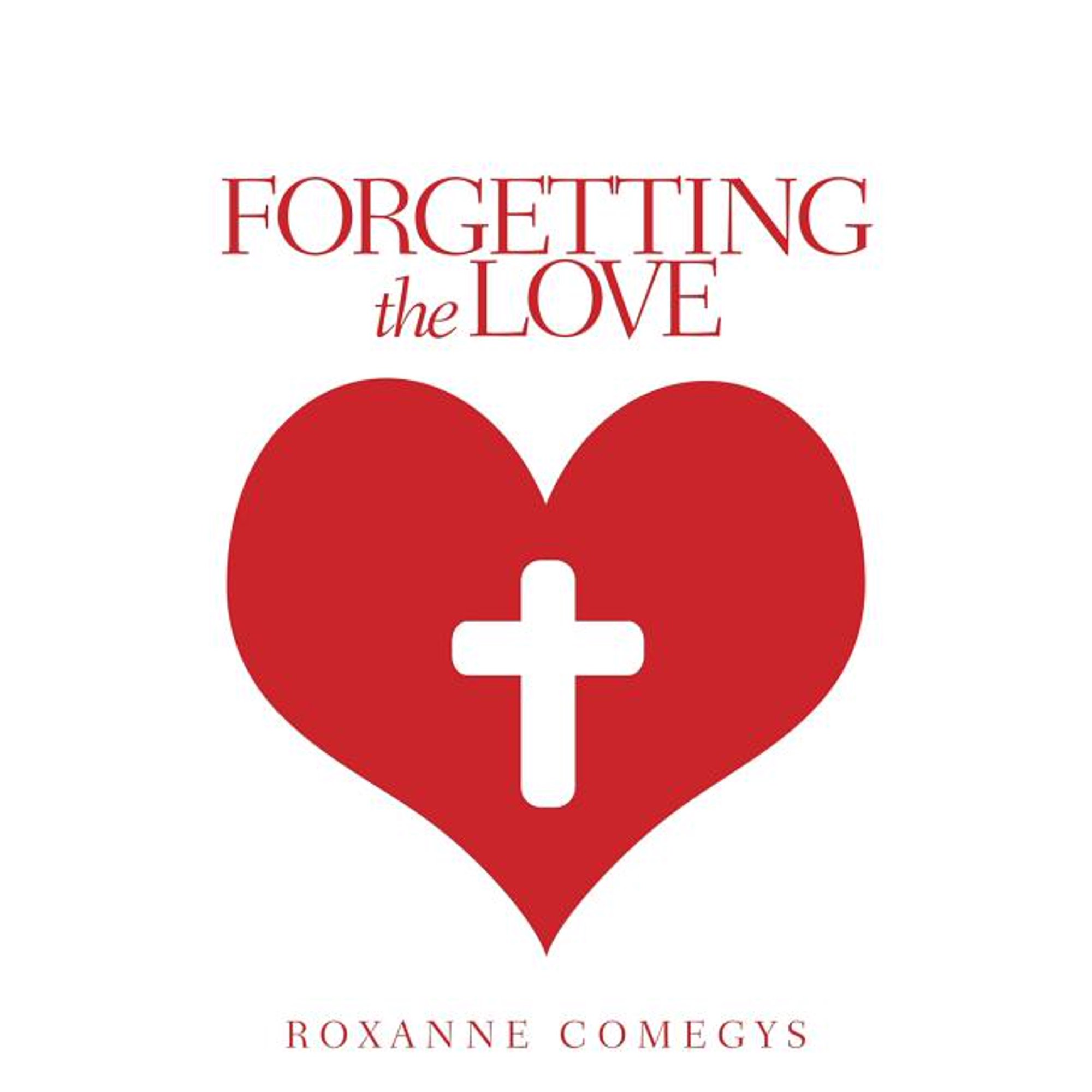 Forgetting the Love (Paperback)
