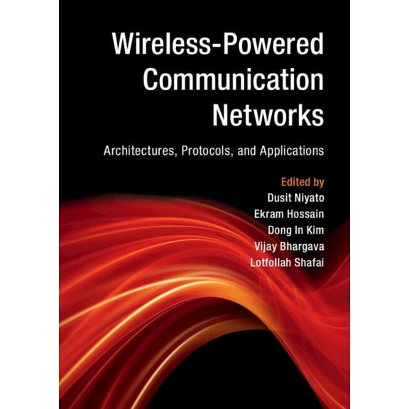 Wireless-Powered Communication Networks, (Hardcover)