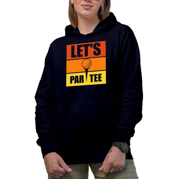 Let's Par Tee Pun for Party Quote with a Ball on a Tee, Golf Player, Golfing or Golfer Themed Merch Gift, Navy Blue Hooded Sweatshirt or Hoodie, Small