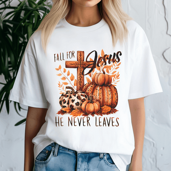 Fall For Jesus He Never Leaves Christian , Thanksgiving Shirt,Turkey Tee,Holiday Gift ,Happy Thanksgiving Tshirt,Turkey Day,Family Gobble ,Pumpkin,