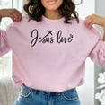thumbnail image 6 of Women's Jesus Love Sweatshirt, Christian Faith Graphic Pullover, Religious Casual Wear, Comfy Inspirational Clothing, Gift Idea, 6 of 11