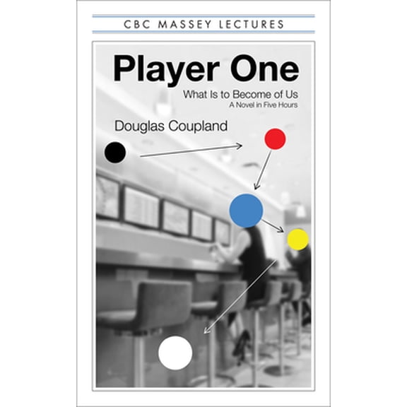 Pre-Owned Player One: What Is to Become of Us (Paperback) 1487011466 9781487011468