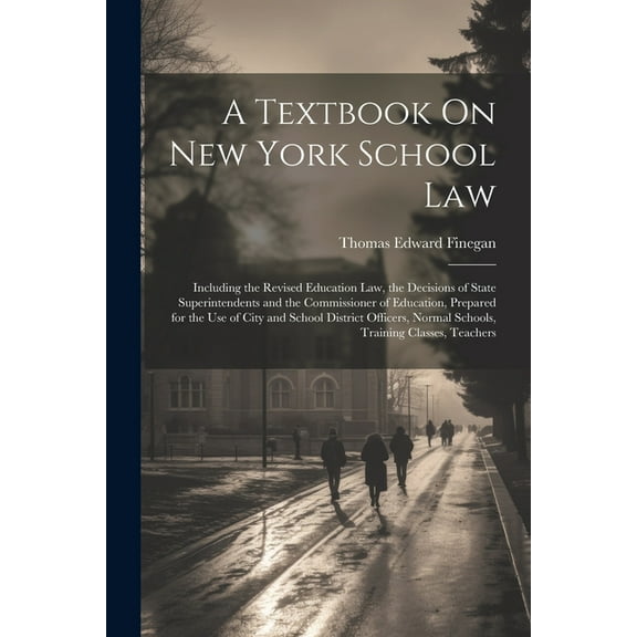 A Textbook On New York School Law (Paperback)