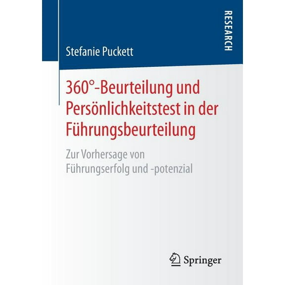 360°-Beurteilung Und Persönlichkeitstest in Der Führungsbeurteilung: Zur Vorhersage Von Führungserfolg Und -Potenzial, (Paperback)