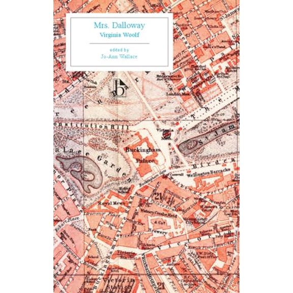 Pre-Owned Mrs. Dalloway - Broadview Edition (Broadview Editions) (Paperback) 1551117231 9781551117232