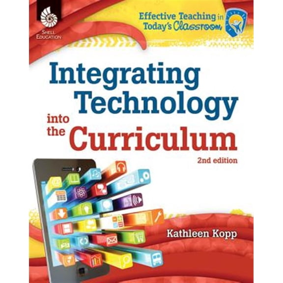 Pre-Owned Integrating Technology into the Curriculum 2nd Edition (Paperback) 1425811922 9781425811921