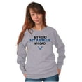 thumbnail image 4 of US Air Force My Hero Airman My Dad Sweatshirt for Men or Women Brisco Brands L, 4 of 6