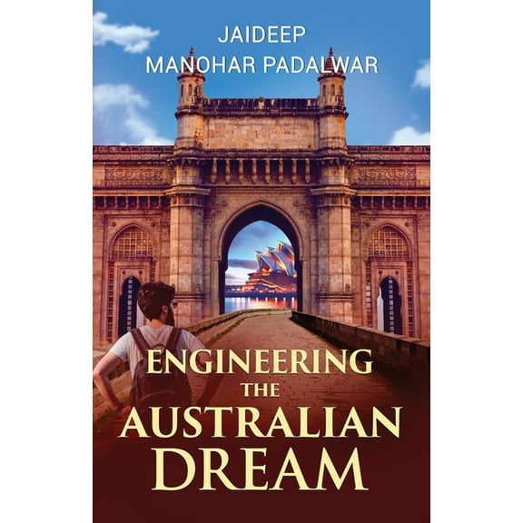 Engineering The Australian Dream, (Paperback)