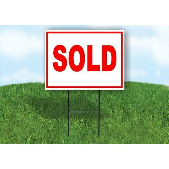 SOLD RED 18 in x 24 in Yard Sign Road Sign with Stand, Single Sided