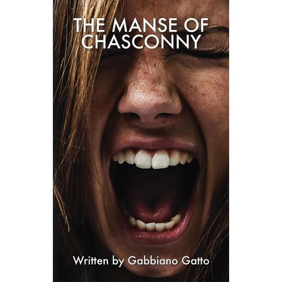 The Manse of Chasconny, (Paperback)