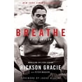 thumbnail image 2 of Breathe: A Life in Flow, (Hardcover), 2 of 3