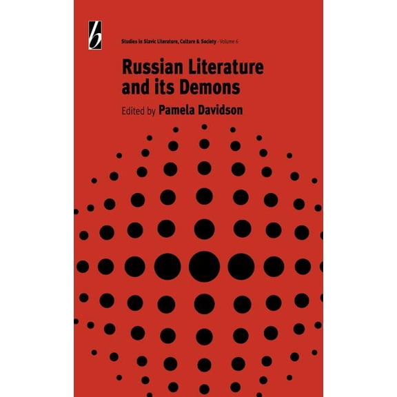 Slavic Literature, Culture & Society Russian Literature and Its Demons, Book 6, (Hardcover)