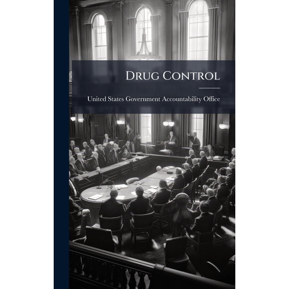 Drug Control, (Hardcover)