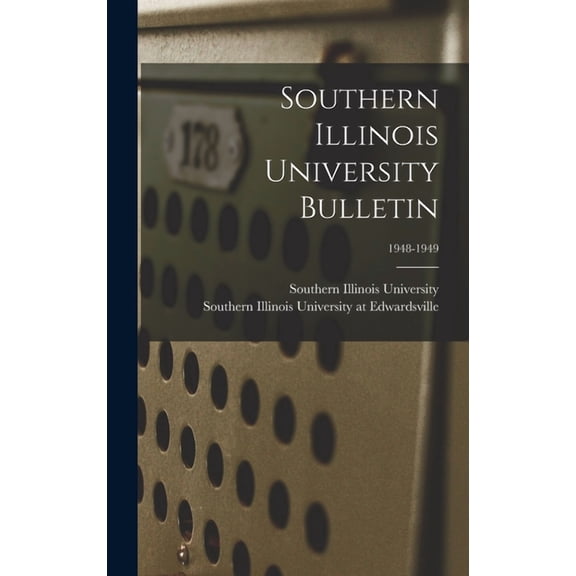 Southern Illinois University Bulletin; 1948-1949, (Hardcover)