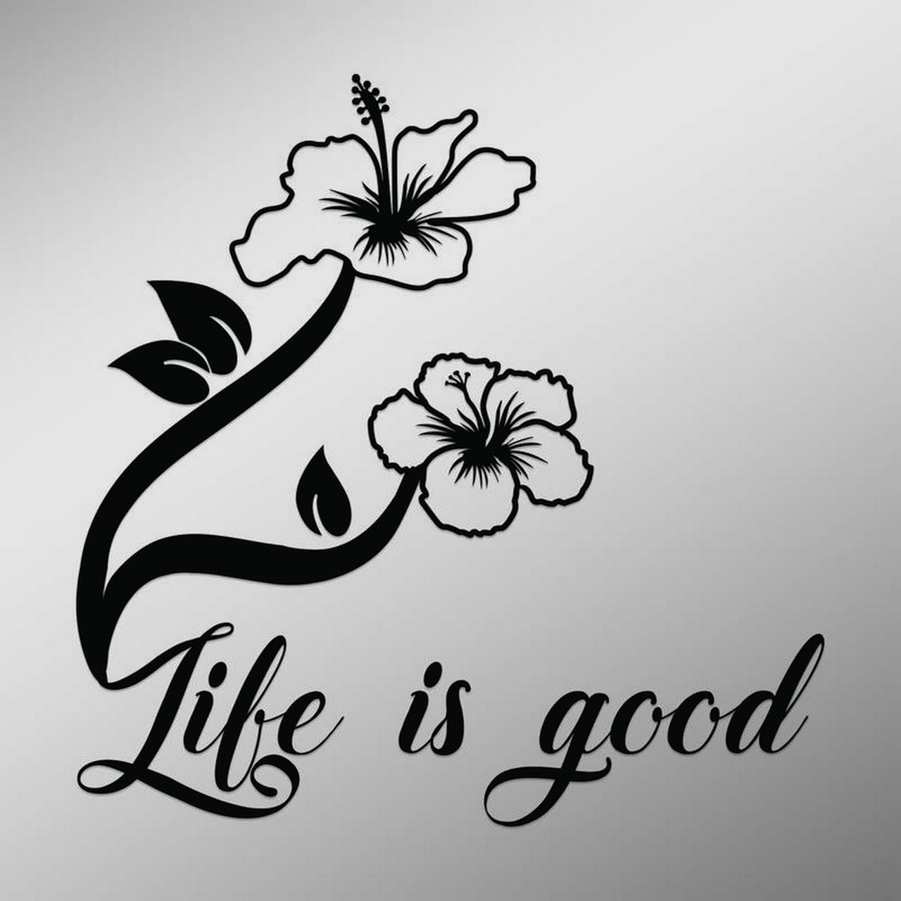 Hibiscus Flower Life Is Good Decal Sticker 5.5Inches By 5.5Inches