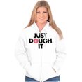 thumbnail image 4 of Just Dough It Donut Baking Baker Lazy Unisex Fleece Graphic Zip Up Hoodie Brisco Brands 4X, 4 of 5