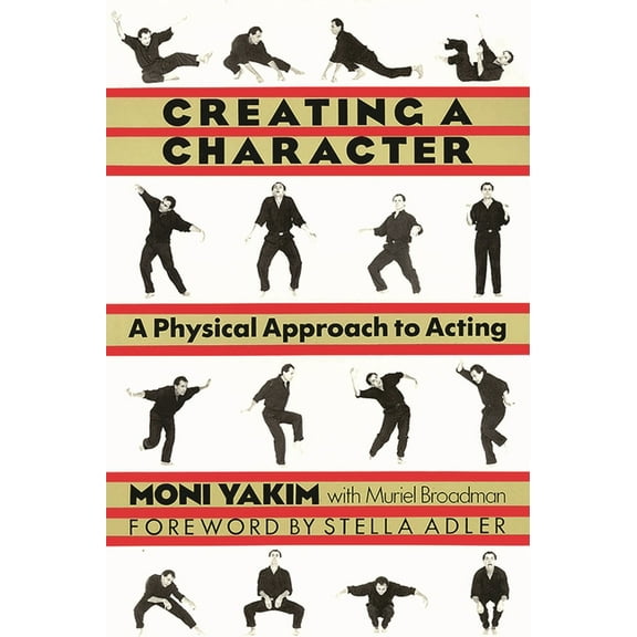 Applause Books Creating a Character: A Physical Approach to Acting, (Paperback)