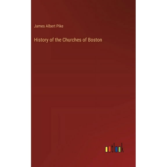 History of the Churches of Boston (Hardcover)