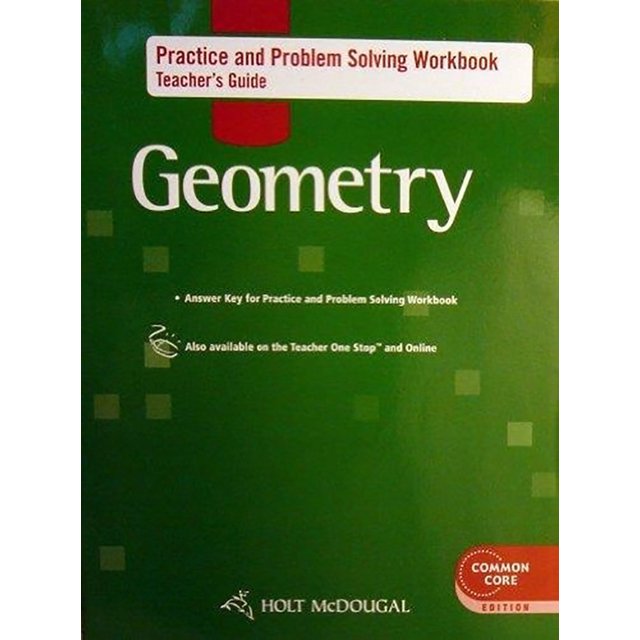 Holt McDougal Geometry Practice and Problem Solving Workbook Teacher