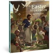 LAURA RICHIE; IAN DALE Bible Storybook Series: The Easter Storybook : 40 Bible Stories Showing Who Jesus Is (Hardcover)