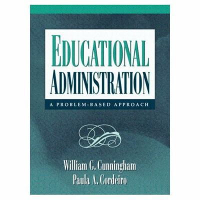 Pre-Owned Educational Administration: A Problem-Based Approach (Hardcover) 0205184596 9780205184590