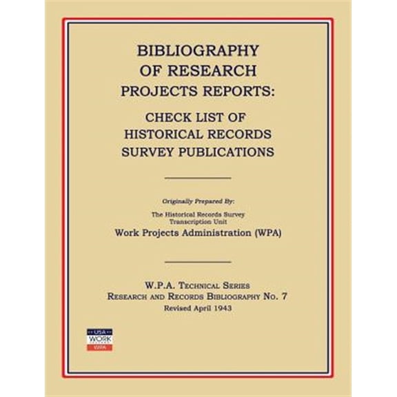 Pre-Owned Bibliography of Research Projects Reports: Check List of Historical Records Survey Publications (Paperback)