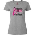 thumbnail image 3 of Inktastic Breast Cancer Awareness We Wear Pink in October Women's T-Shirt, 3 of 5