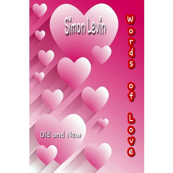 Words of Love: Old and New, (Paperback)