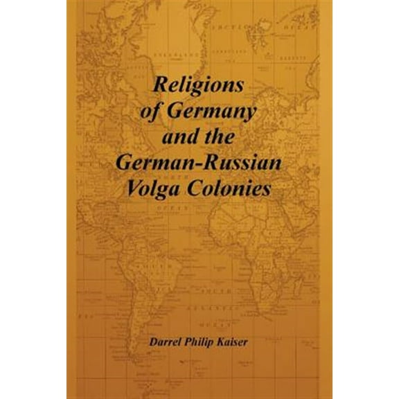 Religions of Germany and the German-Russian Volga Colonies