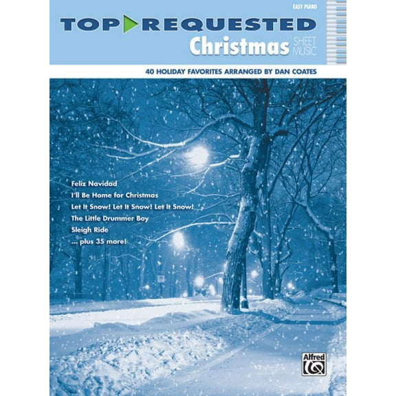 Top-Requested Sheet Music: Top-Requested Christmas Sheet Music: Easy Piano (Paperback)