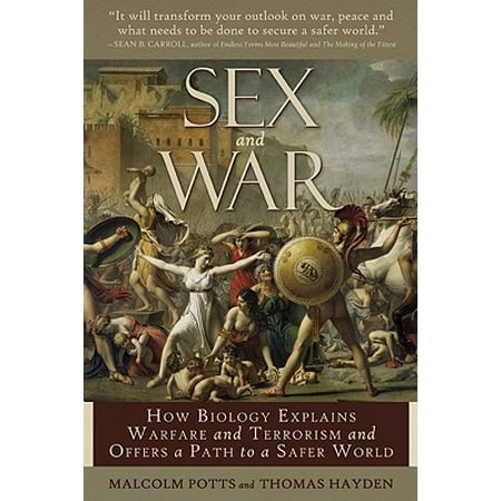 Sex and War : How Biology Explains Warfare and Terrorism and Offers a Path to a Safer (The Best Offer Plot Explained)