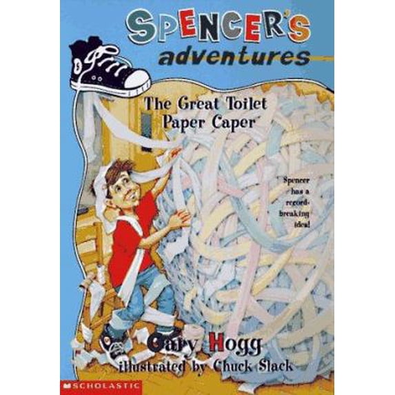 Pre-Owned The Great Toilet Paper Caper (Spencer's Adventures) (Paperback) 0590939386 9780590939386
